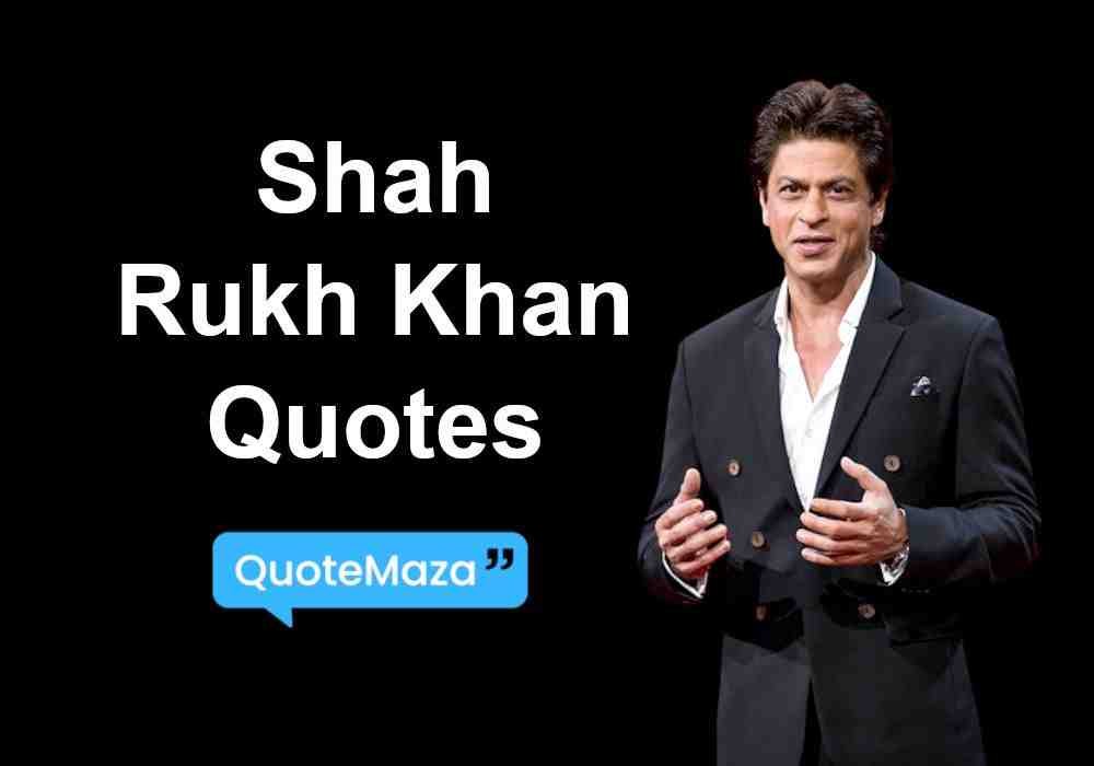 shah-rukh-khan-quotes